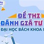 Đánh Giá Tư Duy Bách Khoa 2024 Đề Thi