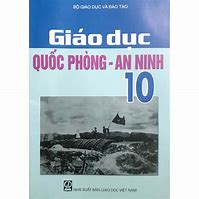 Giáo Dục Quốc Phòng An Ninh Lớp 10 Cánh Diều Bài 1 Tập 2 Pdf