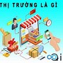 Thị Trường Là Tập Hợp